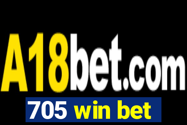 705 win bet